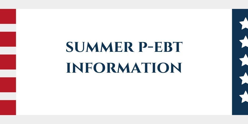 Summer P-EBT Information