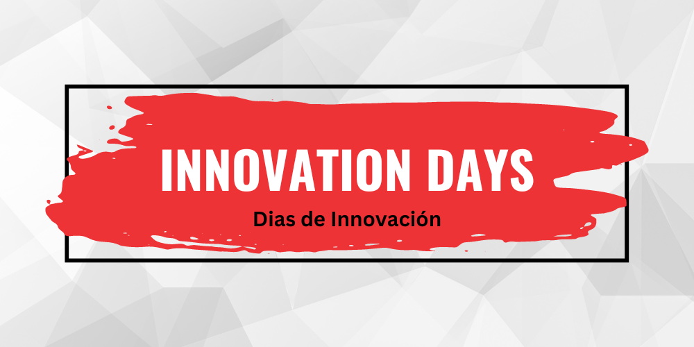 Innovation Day / Dias de Innovación