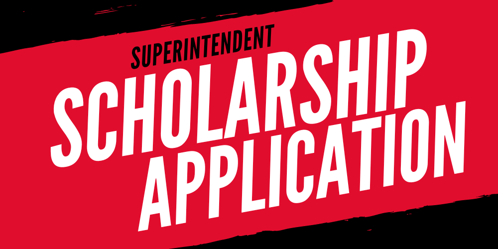 Superintendent Scholarship Application
